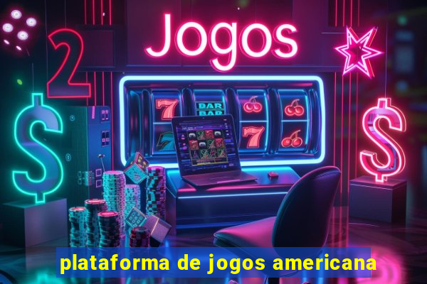 plataforma de jogos americana